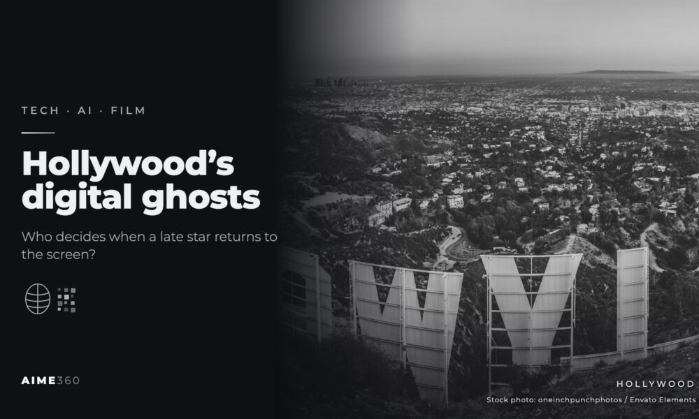 The back of the Hollywood sign above Los Angeles in black and white beside the headline Hollywood's digital ghosts