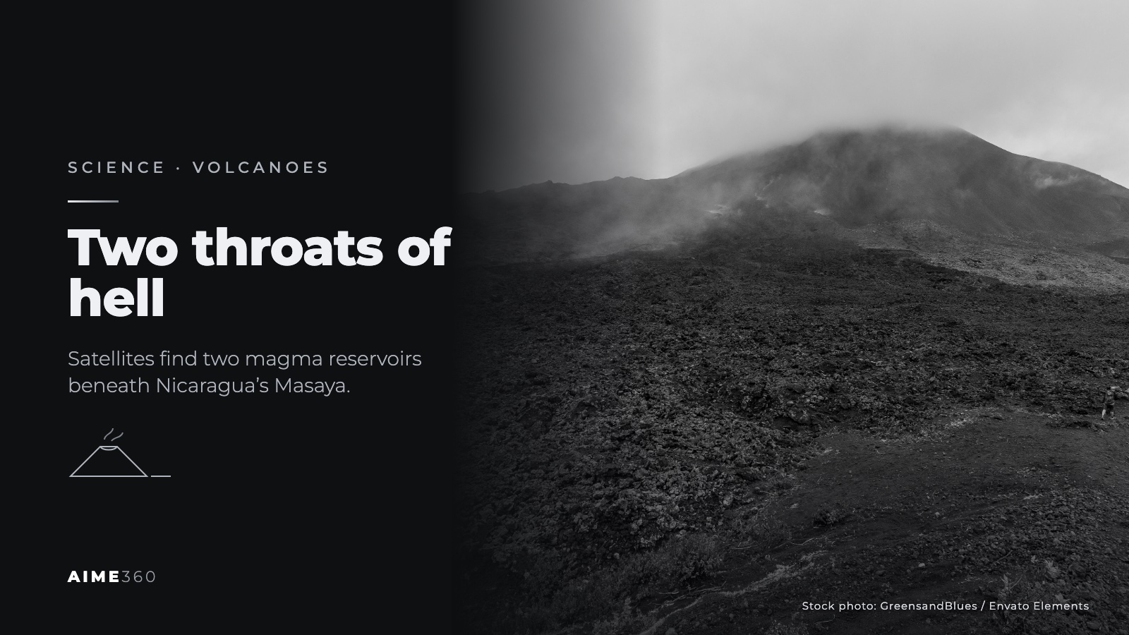 A barren volcano slope under cloud, in black and white, beside the headline Two throats of hell