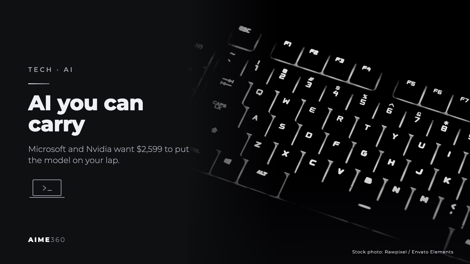 A backlit laptop keyboard in the dark, in black and white, beside the headline AI you can carry